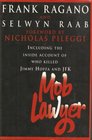 Mob Lawyer Including the Inside Account of Who Killed Jimmy Hoffa and JFK