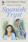 Spanish Tryst (Linford Romance Library) (Large Print)