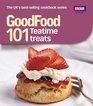 Good Food 101 Teatime Treats TripleTested Recipes