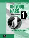 On Your Mark 1 Introductory