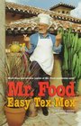 Mr Food  Easy TexMex