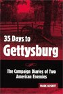 35 Days to Gettysburg The Campaign Diaries of Two American Enemies