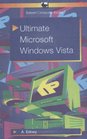 Microsoft Windows Vista An Ultimate Guide