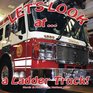 Let's Look at a Ladder Truck