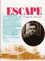 Escape: The Gripping Story of World War I Medal of Honor Recipient Edouard V. Isaacs