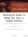 Definitive Guide to Swing for Java 2 Second Edition