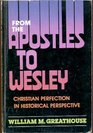 From the Apostles to Wesley