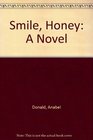 Smile Honey A Novel