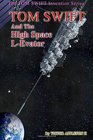 Tom Swift and the High Space LEvator