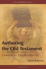 Authoring the Old Testament Genesis  Deuteronomy