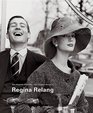 Regina Relang The Elegant World Of Regina Relang