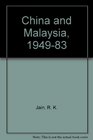 China and Malaysia 194983