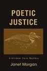 Poetic Justice A Killdeer Farm Mystery