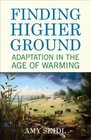 Finding Higher Ground Adaptation in the Age of Warming
