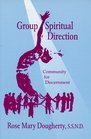 Group Spiritual Direction Community for Discernment