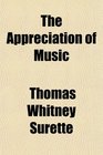The Appreciation of Music