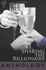 Sharing the Billionaire Everything to Him / Lucky for Him / Pleasure for Him / Submitting to Him / Cuffed to Him / Yielding for Him