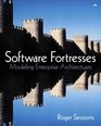 Software Fortresses Modeling Enterprise Architectures