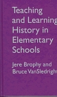 Teaching and Learning History in Elementary School