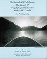 In Search of Fulfillment The Quest of Psychologist/Educator Arthur W Combs An Autobiography