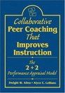 Collaborative Peer Coaching That Improves Instruction The 2  2 Performance Appraisal Model