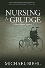 Nursing a Grudge