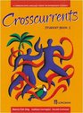 Crosscurrents Student Book 1 A Communicative Language Course