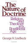The Nature of Doctrine Religion and Theology in a Postliberal Age