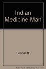 Indian Medicine Man