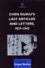 Chen Duxiu's Last Articles and Letters 193742