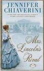 Mrs Lincoln's Rival