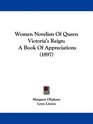 Women Novelists Of Queen Victoria's Reign A Book Of Appreciations