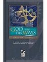 God and His Ways A Guide to Understanding Essential Biblical Themes