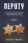 DEPUTY 35 YEARS AS A DEPUTY SHERIFF FROM UPSTATE NY TO LA