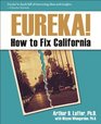 Eureka The Way to Fix California