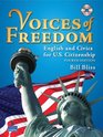 Voices of Freedom English and Civics for US Citizenship