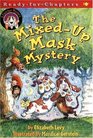 The Mixed-Up Mask Mystery (Fletcher, Bk 3) (Ready-for Chapters)