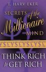 Secrets of the Millionaire Mind  Mastering the Inner Game of Wealth