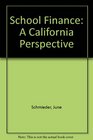 School finance A California perspective