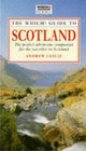 The Which Guide to Scotland
