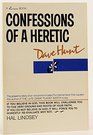 Confessions of a Heretic