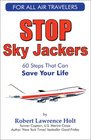 Stop Skyjackers 60 Steps That Can Save Your Life