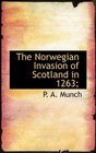 The Norwegian Invasion of Scotland in 1263