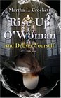 Rise Up O'Woman