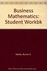 Business Mathematics Student Workbk