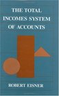 The Total Incomes System of Accounts