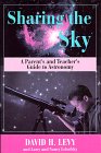 Sharing the Sky A Parent's and Teacher's Guide to Astronomy