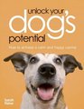 Unlock Your Dogs Potential