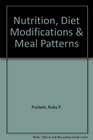 Nutrition Diet Modifications  Meal Patterns