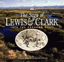 Saga of Lewis and Clark Into the Unknown West